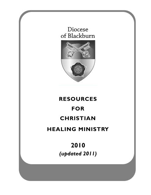 RESOURCES FOR CHRISTIAN HEALING MINISTRY - Diocese of ...