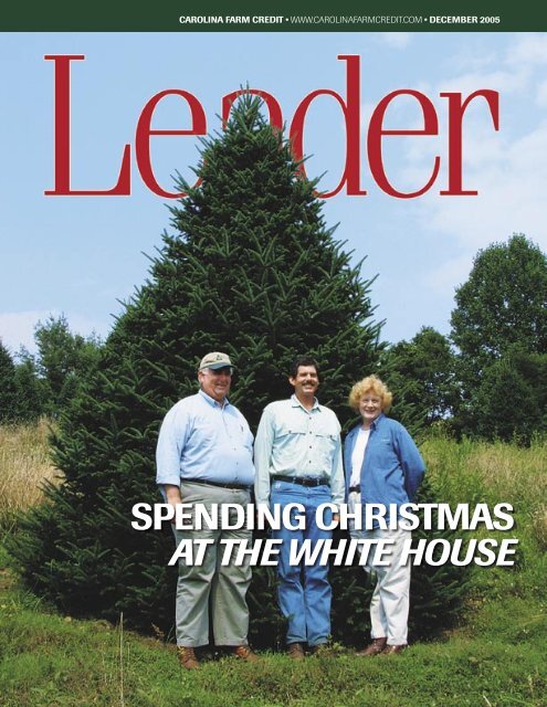 spending christmas at the white house - Carolina Farm Credit