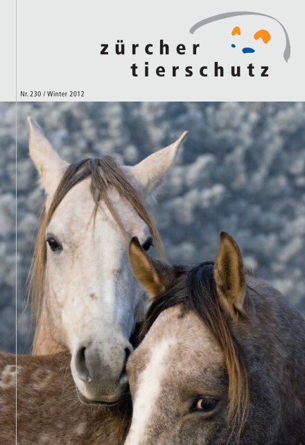 Nr. 230 / Winter 2012 - ZÃ¼rcher Tierschutz