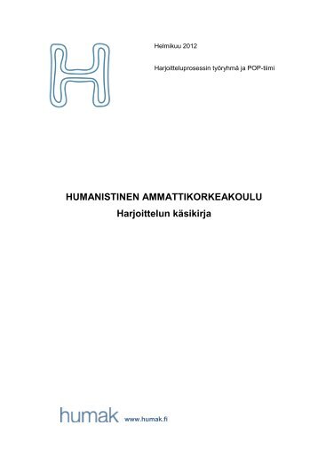 HUMANISTINEN AMMATTIKORKEAKOULU Harjoittelun kÃ¤sikirja