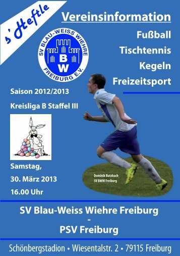 30.3.2013 SV Blau-Weiss Wiehre gegen PSV Freiburg