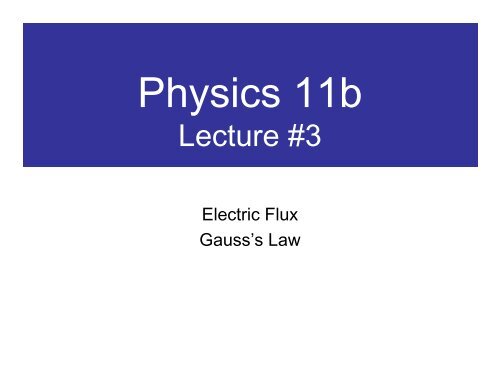 Electric Flux, Gauss's Law