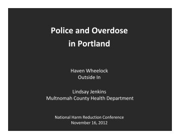 Police and Overdose in Portland - Harm Reduction Coalition