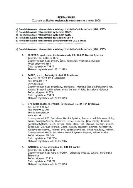 Zoznam drÅ¾iteÄ¾ov registrÃ¡cie retransmisie v roku 2008.pdf