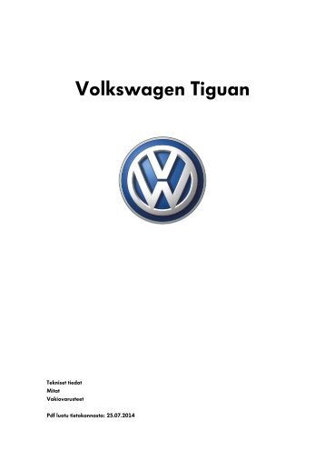 Volkswagen Tiguan tekniset tiedot, mitat ja varusteet