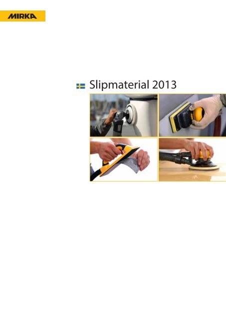 Slipmaterial 2013 - Mirka