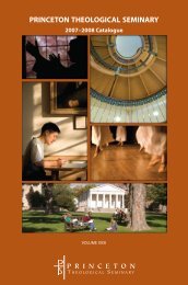 2007-2008 PTS Catalogue - Princeton Theological Seminary