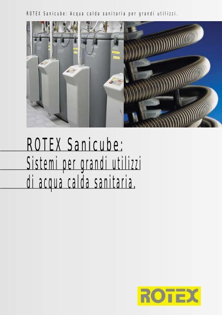 ROTEX Sanicube: Sistemi per grandi utilizzi di ... - Esedra ENERGIA