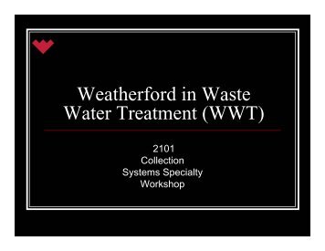 Weatherford in Waste Water Treatment (WWT)