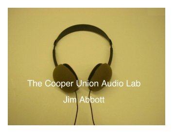 The Cooper Union Audio Lab Jim Abbott - LabROSA