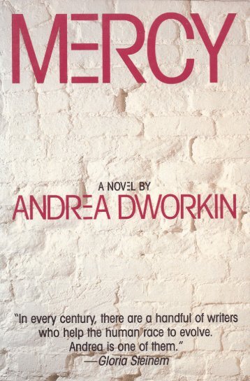 Andrea-DWORKIN-Mercy.. - ressourcesfeministes