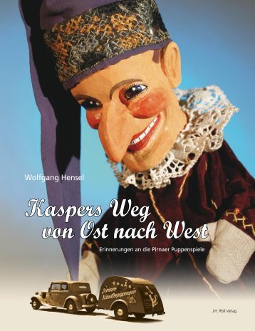 Kaspers Weg von Ost nach West - J.H.Röll Verlag