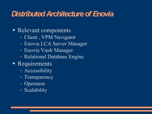 Dassault Enovia, a Case Study of CORBA