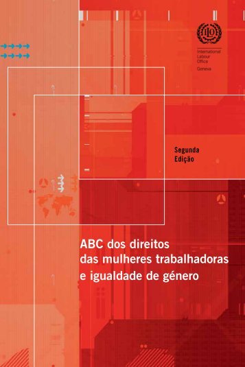 ABC dos direitos das mulheres trabalhadoras - International Labour ...