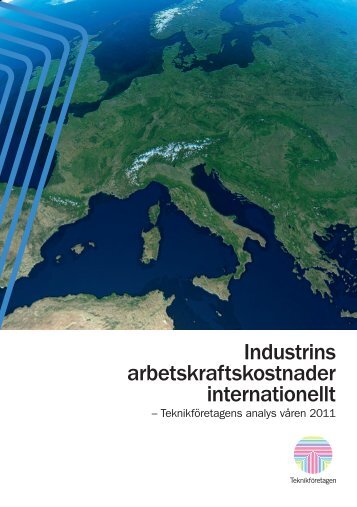 Industrins arbetskraftskostnader internationellt - TeknikfÃ¶retagen