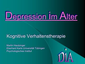 Psychotherapie der Depression im Alter Martin Hautzinger, TÃ¼bingen