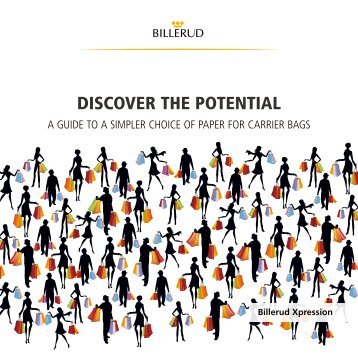 DISCOVER THE POTENTIAL - Billerud AB