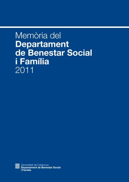 MemÃ²ria del Departament de Benestar Social i FamÃ­lia 2011