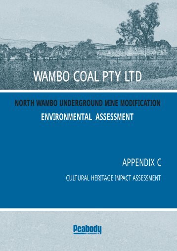 Appendix C - Cultural Heritage Impact Assessment - Peabody Energy