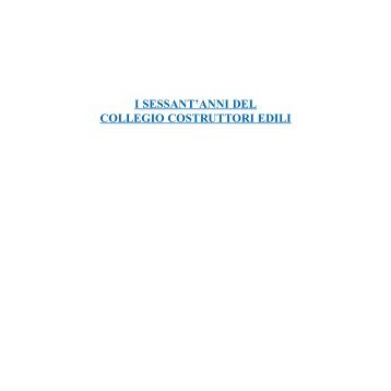 i sessant'anni del collegio costruttori edili - ance verona