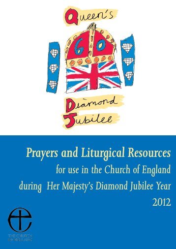 Diamond Jubilee Prayer and liturgical resources - Church of England