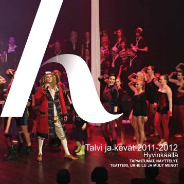 Talvi ja kevÃ¤t 2011-2012 - Hyvinkaan kaupunki