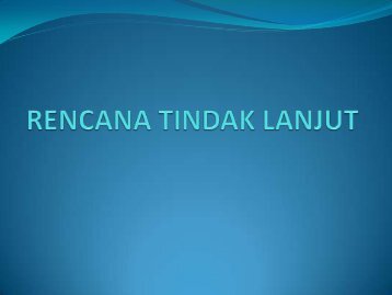 RENCANA TINDAK LANJUT - Badan Litbangkes