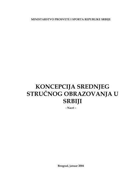 KONCEPCIJA SREDNJEG STRUČNOG OBRAZOVANJA U SRBIJI