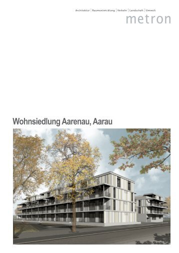 Wohnsiedlung Aarenau, Aarau - Metron