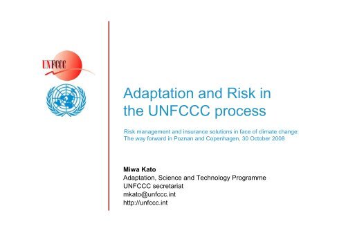 Miwa Kato Unfccc Secretariat Insurance Under The Unfccc Miwa Kato Unfccc Secretariat Insurance Under The Unfccc