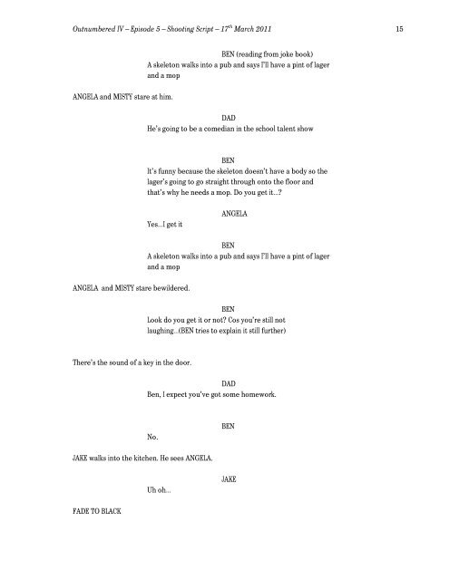 Outnumbered IV Ã¢Â€Â“ Episode 5 Ã¢Â€Â“ Shooting Script Ã¢Â€Â“ 17th ... - Zen 134237