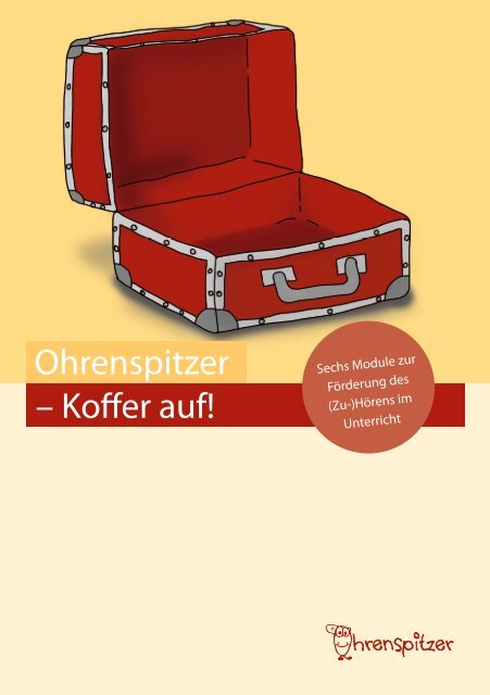 Ohrenspitzer – Koffer auf!