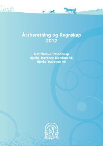 DNTs Ãrsberetning 2012 - Det Norske Travselskap