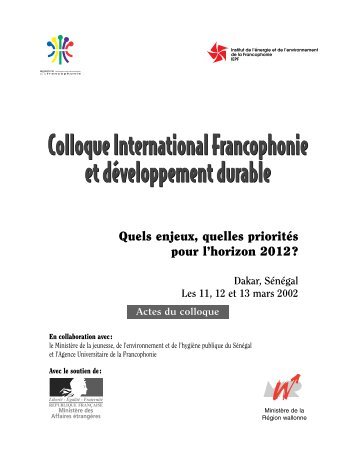 Actes du colloque international Francophonie et Développement ...