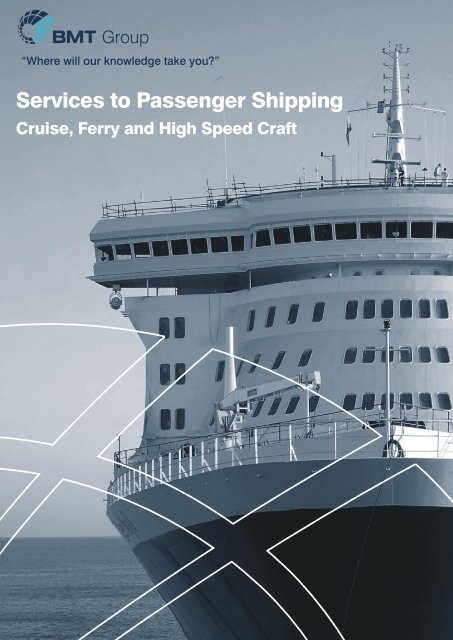 Services to Passenger Shipping brochure - BMT Defence Services