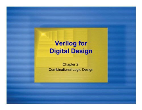 Verilog for Digital Design
