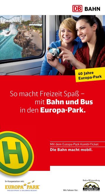 So macht Freizeit Spaß – mit Bahn und Bus in den Europa-Park.
