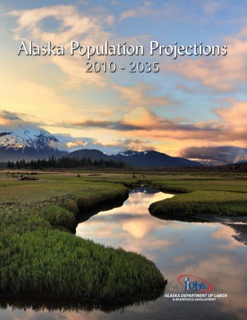 Alaska Population Projections 2010 - 2035 - Research and Analysis ...