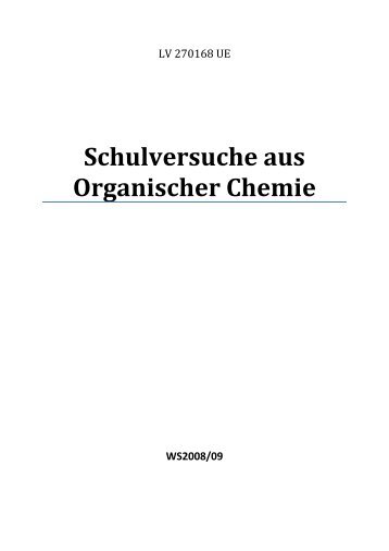 Schulversuche aus Organischer Chemie - Rinner Group