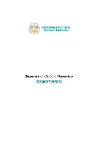 Dispense di Calcolo Numerico - UniversitÃ  degli studi di Cagliari.