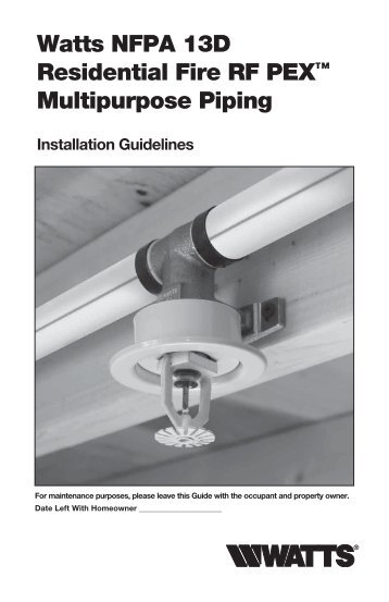 Watts NFPA 13D Residential Fire RF PEX™ Multipurpose Piping