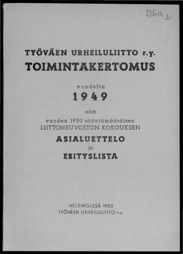 2818_SUa_TUL_toimintakertomukset_1949_1.pdf ... - Urheilumuseo