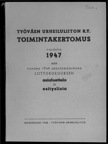 2818_SUa_TUL_toimintakertomukset_1947_1.pdf ... - Urheilumuseo