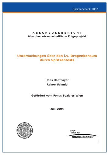 Untersuchungen Ã¼ber den i.v. Drogenkonsum durch Spritzentests