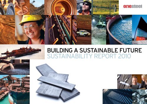 OneSteel Sustainability Report 2010 (PDF) - Arrium
