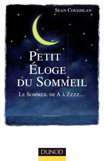 PETIT ÃLOGE DU SOMMEIL - Dunod