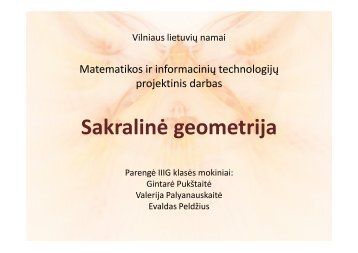 Sakralinė geometrija - Vilniaus lietuvių namai