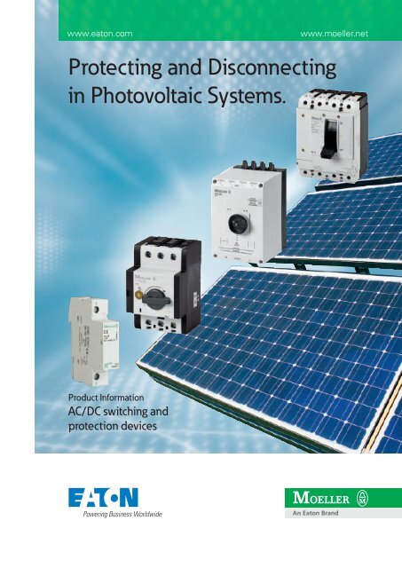 Protecting and Disconnecting in Photovoltaic Systems. - Moeller