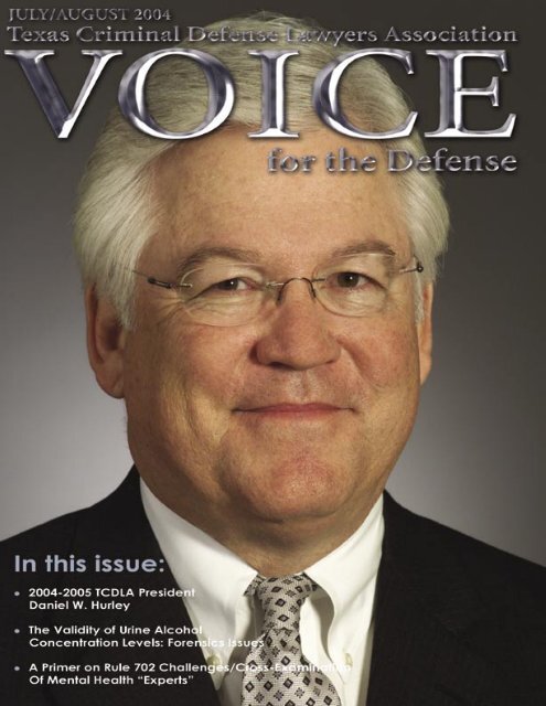 July/August 2004 VOICE FOR THE DEFENSE 1