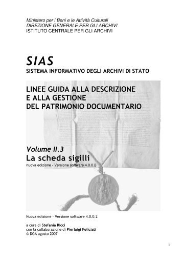 La scheda sigilli - Istituto Centrale per gli Archivi - Ministero per i ...